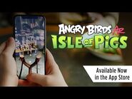 Angry Birds AR- Isle of Pigs - Launch Trailer