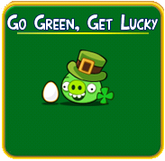 Go Green, Get Lucky (Version 1)