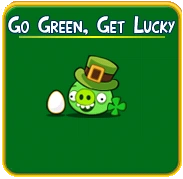 Go Green, Get Lucky