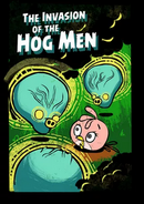 The Invasion of the Hog Men