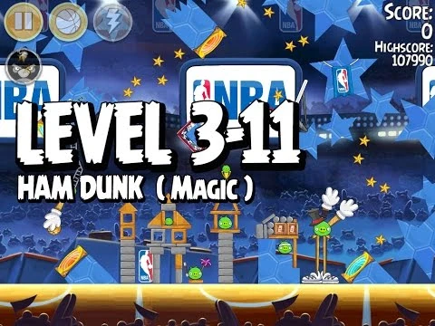 Angry_Birds_Seasons_Ham_Dunk_3-11_-Magic-_Walkthrough_3_Star