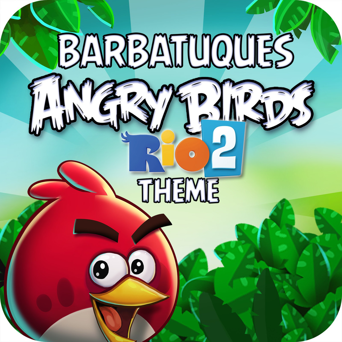 Angry Birds Rio 2 Theme | Angry Birds Wiki | Fandom