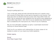 AngryBirdsSupportNoCanonMainStoryline.webp (46 KB) A Rovio Support message that supports the message of the "Angryverse".