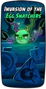 InvasionOfTheEggSnatchersold.png (149 KB) Invasion of the Egg Snatchers (Version 1)