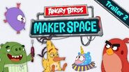 Angry Birds MakerSpace - Special Trailer 2