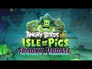 Angry Birds VR- Isle of Pigs - Spooky Levels Trailer
