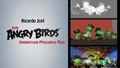 Angry Birds - Progression Reel