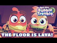 Angry Birds Bubble Trouble Ep13 - The floor is lava!