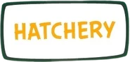 Hatchery