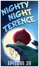 Nighty Night Terence, angry Birds Toonsgardening With Terence S1