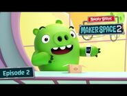 Angry Birds MakerSpace S2 Ep