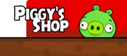 Piggy's Shop