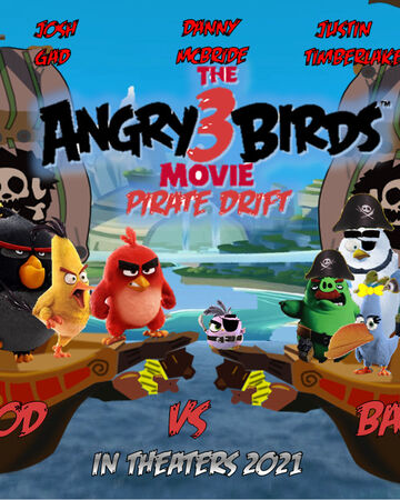 The Angry Birds Movie 3 Pirate Drift Angry Birds Fanon Wiki Fandom