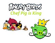 Angry Birds Chef Pig is King