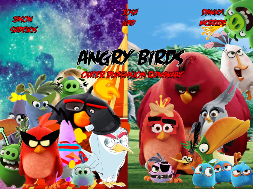 The Angry Birds Movie 4 Outer Dimension Runaway Angry Birds Fanon Wiki Fandom