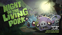 Night of the Living Pork