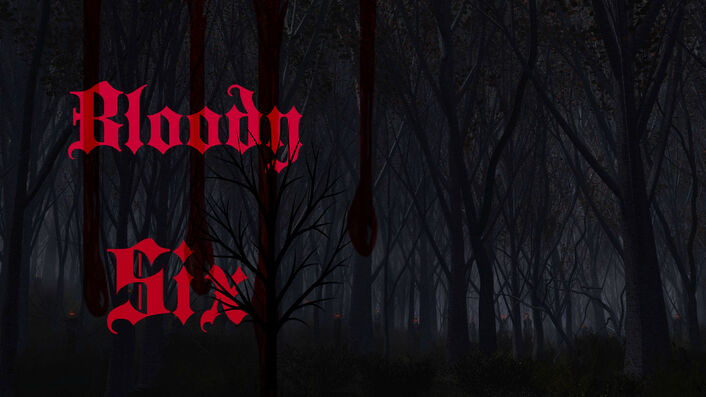 Bloody Six.jpg