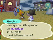 Gruyère demandant au joueur de lui apporter un moustique