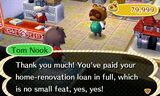 Tom Nook congratulates the player for paying off all outstanding loans