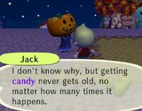 Jack talking about candy.