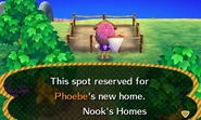 Phoebe's home reservation for a new home in town.