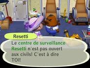 Resetti n'étant pas content de la visite du joueur