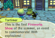 Tortimer announcing the first fireworks show for August