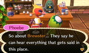 A rumor that Brewster hears everything.