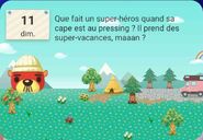 Que fait un super-héros quand sa cape est au pressing  ? Il prend des super-vacances, maaan ?