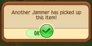 A popup that appears when you try to pick up a Holdable that has already been picked up by another Jammer.