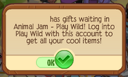 A pop-up reminder to visit the Play Wild mobile app and redeem membership gifts