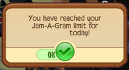 Jam-A-Gram Limit