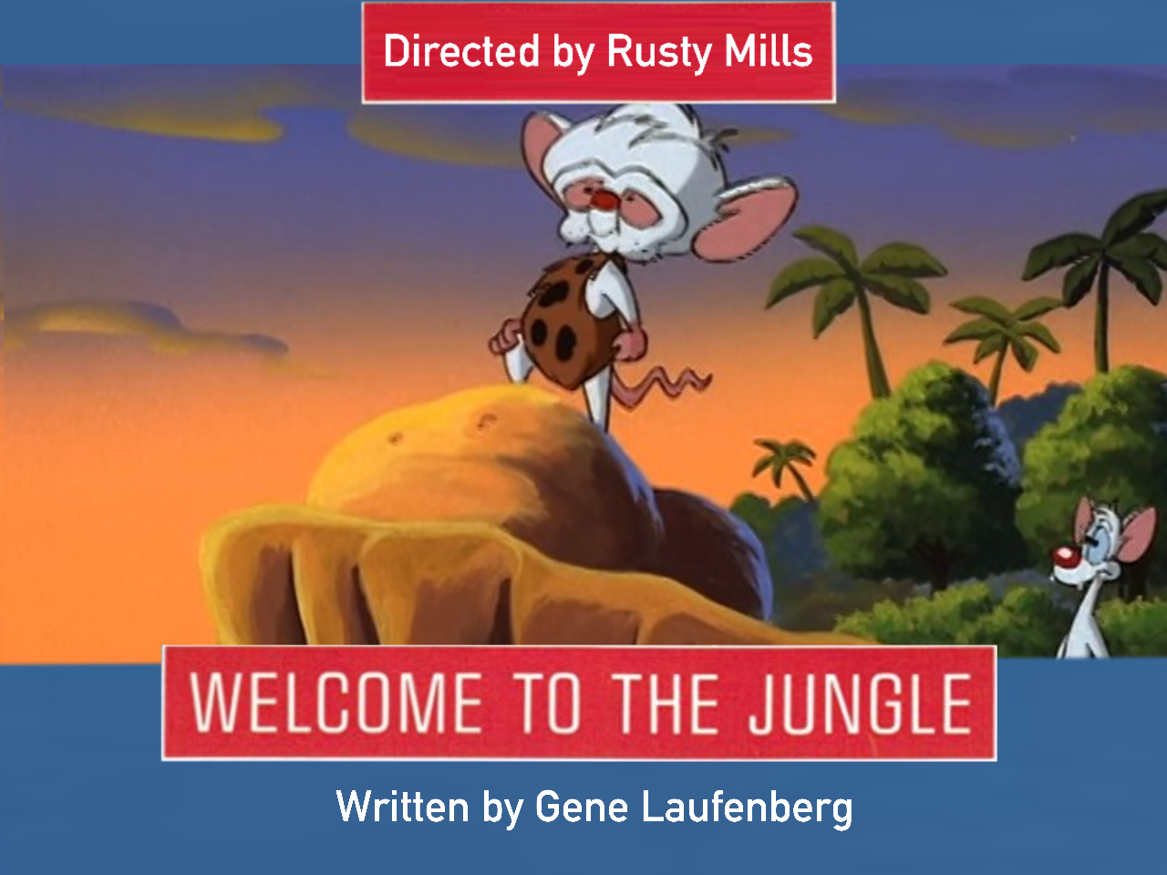 Episode 19 (PATB): Welcome to the Jungle, Animaniacs Wiki