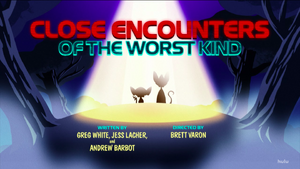 Close Encounters of the Worse Kind.png