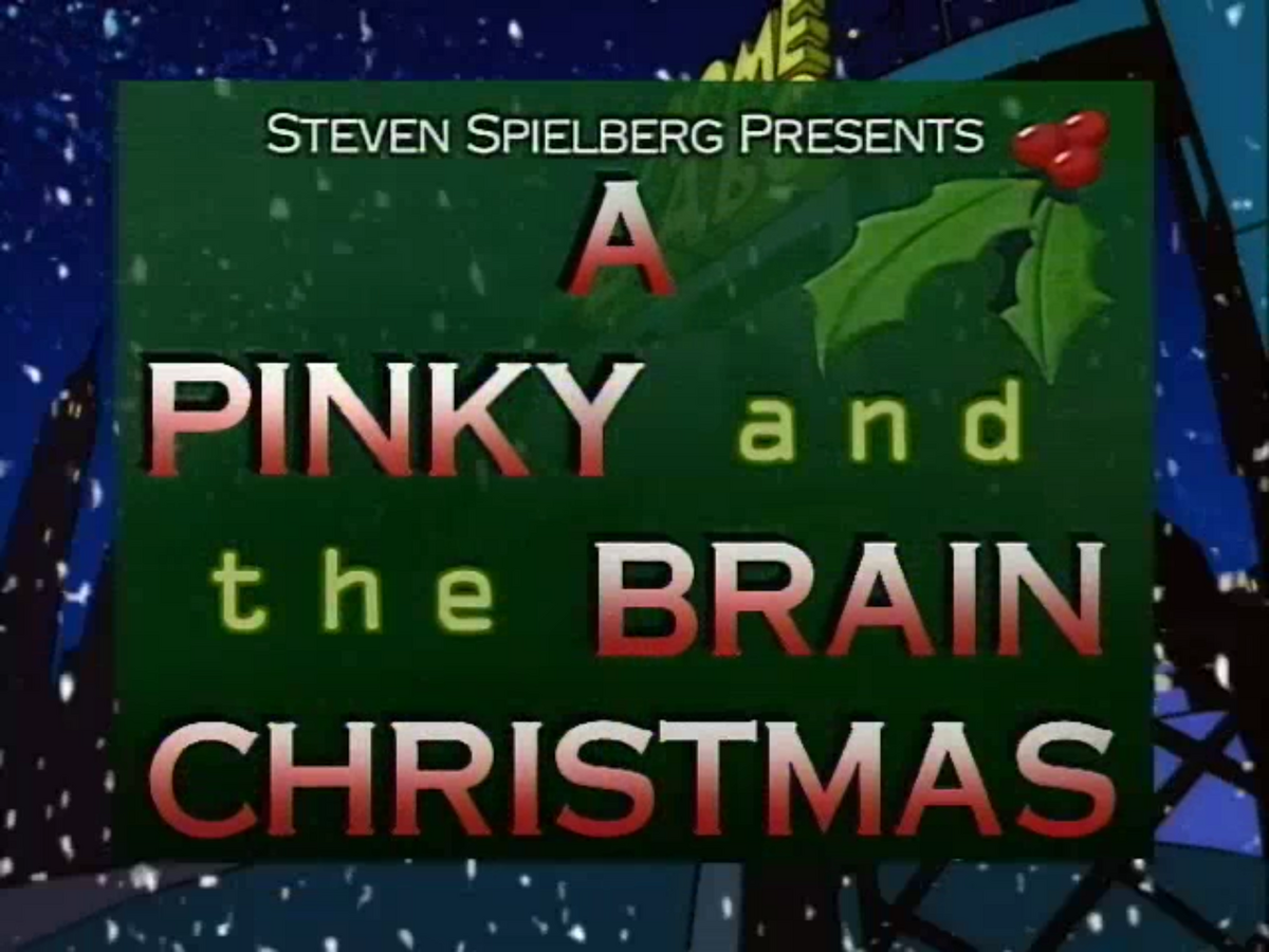 Pinky And The Brain: A Pinky And The Brain Christmas