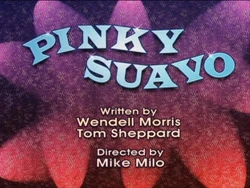 Pinky Suavo title card