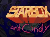 Starbox and Cindy (segment)