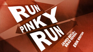 Run Pinky Run Title