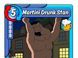 Martini Drunk Stan