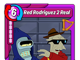 Red Rodriguez 2 Real