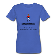 Bobby Spaslheimer Womens T-Shirt