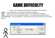 The difficulty selection screen whilst playing as the Animator in the game.