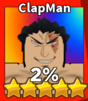 ClapMan, Anime Brawl: All Out Wiki