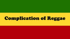 Complication of Reggae | Anime Fanon | Fandom