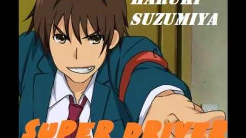 Super Driver by Haruki Suzumiya (Male Version Gender Bender)