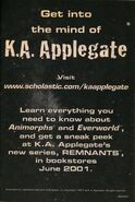 Book 53 The Answer advertised a part of scholastic's web site dedicated specifically to Applegate and her three series at the time: Animorphs, Everworld, and Remnants.