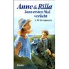 Anne und Rilla Zum ersten Mal verliebt