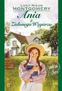 AoGG Polish.jpg (48 KB) Ania z Zielonego Wzgórza, translated by Agnieszka Kuc, cover illustrated by Ben Stahl (Anne of Green Gables, 2007)
