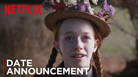 Anne with an E Netflix Date Announcement