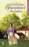 Opowieści z Avonlea, Wydawnictwo Literackie hardcover edition, translated by Ewa Fiszer, cover illustrated by Ben Stahl (Kraków, Poland, 2015)